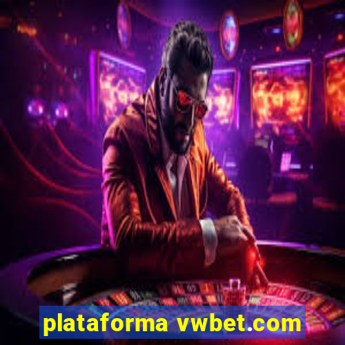 plataforma vwbet.com